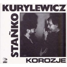 Korozje Tomasz Stańko, Andrzej Kurylewicz