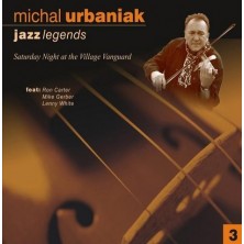 Jazz Legends III Michał Urbaniak Michael Urbaniak