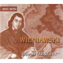 Legenda Legendy Henryk Wieniawski
