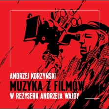 Muzyka z filmów w reżyserii Andrzeja Wajdy Andrzej Korzyński